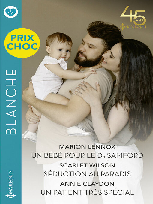 Title details for Un bébé pour le Dr Samford--Séduction au paradis--Un patient très spécial by Marion Lennox - Wait list